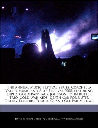 The Annual Music Festival Series: Coachella Valley Music and Arts Festival 2008, Featuring Diplo, Goldfrapp, Jack Johnson, John Butler Trio, Cold War baixar