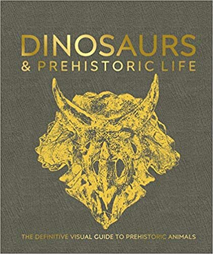 indir Dinosaurs and Prehistoric Life: The definitive visual guide to prehistoric animals