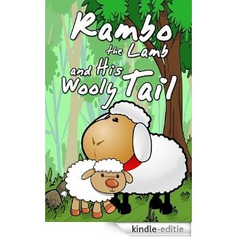 Rambo the Lamb and His Wooly Tail (kids books about respect) (English Edition) [Kindle-editie]