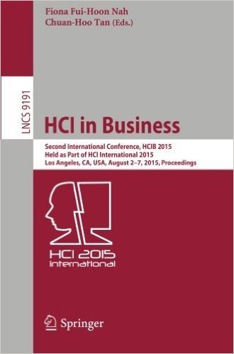 Hci in Business: Second International Conference, Hcib 2015, Held as Part of Hci International 2015, Los Angeles, CA, USA, August 2-7, baixar