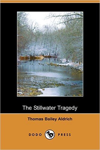 The Stillwater Tragedy (Dodo Press)