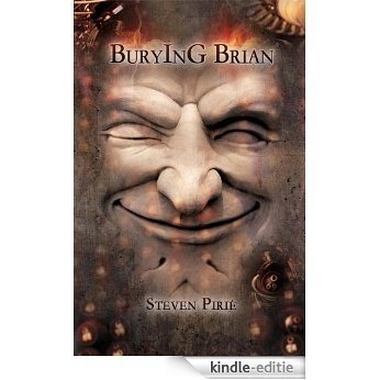Burying Brian (English Edition) [Kindle-editie]