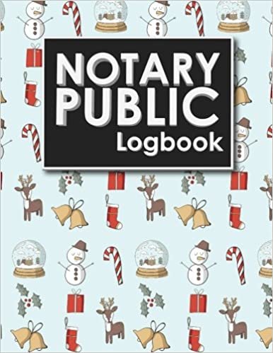 indir Notary Public Logbook: Notary Journal Book, Notary Public Record Book, Notary Notebook, Notary Workbook, Christmas Cover: Volume 77