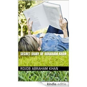 Secret Diary of Abraham Khan (English Edition) [Kindle-editie]