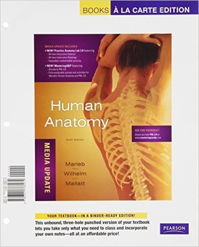 Human Anatomy, Media Update, Books a la Carte Plus Masteringa&p -- Access Card Package