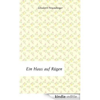 Ein Haus auf Rügen (German Edition) [Kindle-editie]