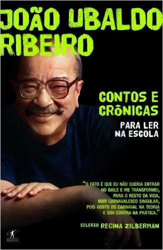 Contos E Crônicas Para Ler Na Escola. João Ubaldo Ribeiro