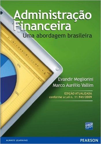 Administração Financeira: uma abordagem brasileira