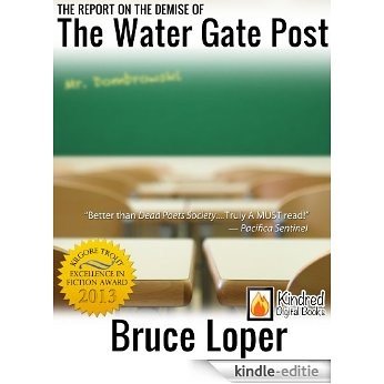 The Report on The Demise of The Water Gate Post (English Edition) [Kindle-editie]