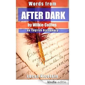 Words from After Dark by Wilkie Collins: an English Dictionary (English Edition) [Kindle-editie] beoordelingen