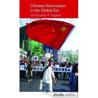 Chinese Nationalism in the Global Era (Politics in Asia) [Kindle-editie]