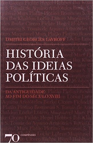 História das Ideias Políticas - Volume I