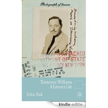 Tennessee Williams: A Literary Life (Literary Lives) [Kindle-editie]