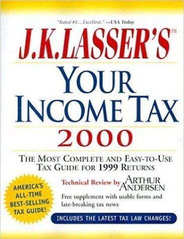 J.K. Lasser's Your Income Tax 2000