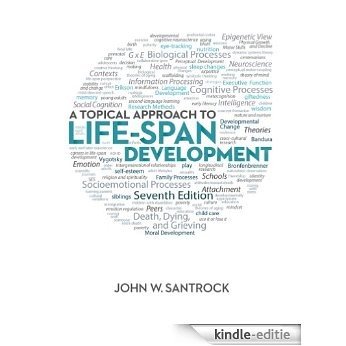 Topical Approach To Life-Span Development, 7E,With Access Code For Connect Plus [Print Replica] [Kindle-editie]