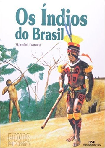 Os Índios Do Brasil