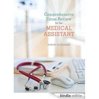 Comprehensive Exam Review for the Medical Assistant [Print Replica] [Kindle-editie]