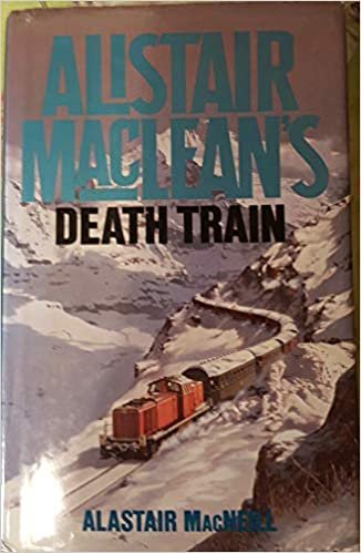 Alistair MacLean's "Death Train"
