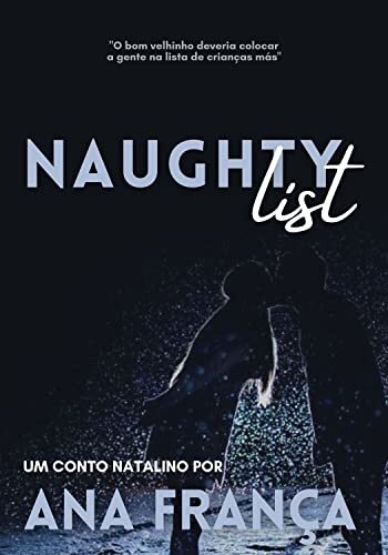 Naughty List : (conto natalino)