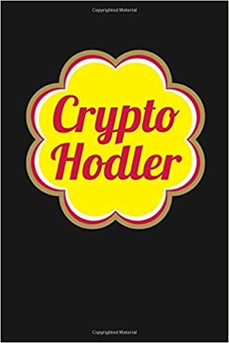 Crypto Hodler: Funny Crypto Currency Apparel Bitcoin Journal, Inspired by Chupa Chups, Password Notebook | For Private Keys & Offline Password Storage (100 pages 6x9")