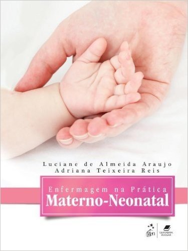 Enfermagem Na Prática Materno-Neonatal baixar