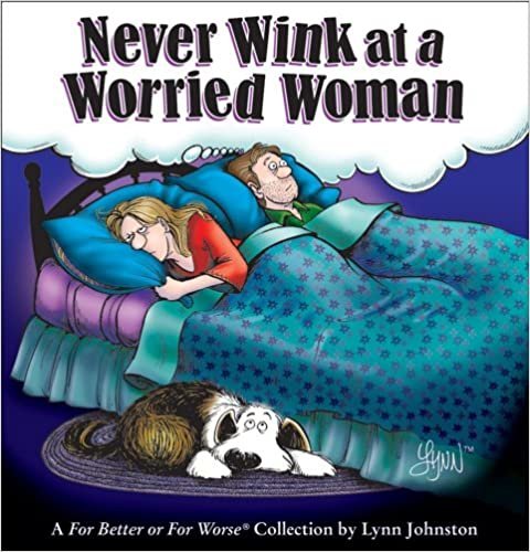 Never Wink at a Worried Woman: A for Better or for Worse Collection (For Better or for Worse Collections)