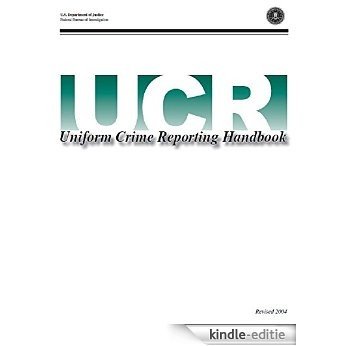 Uniform Crime Reporting Handbook (English Edition) [Kindle-editie]
