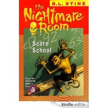 The Nightmare Room #11: Scare School [Kindle-editie]