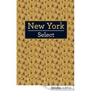New York Select (Insight Select Guides) [Kindle-editie]