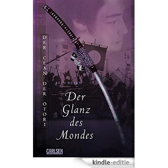 Der Clan der Otori, Band 3: Der Glanz des Mondes [Kindle-editie] beoordelingen