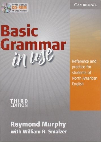 Basic Grammar in Use: Reference and Practice for Students of North American English [With CDROM]