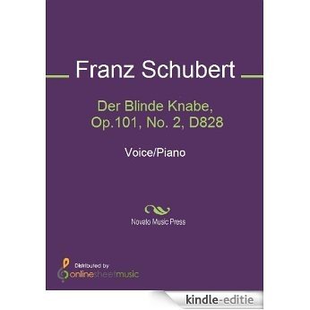 Der Blinde Knabe, Op.101, No. 2, D828 [Kindle-editie]