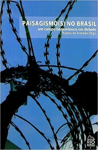 Paisagismo(s) no Brasil. Um Campo Hegemônico em Debate