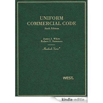 Uniform Commercial Code, 6th (Hornbook) [Kindle-editie]