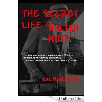 The Secret Life of Walter Mott (English Edition) [Kindle-editie]