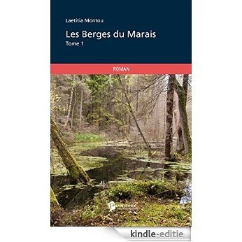 Les Berges du Marais: Tome 1 [Kindle-editie] beoordelingen