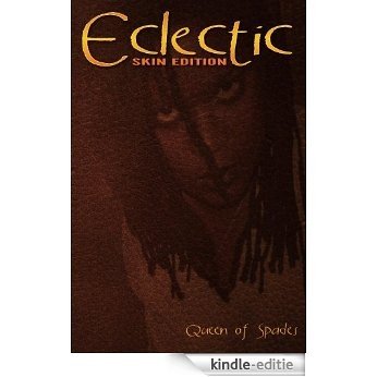 Eclectic: Skin Edition (English Edition) [Kindle-editie]