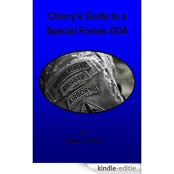 Cherry's Guide to a Special Forces ODA (English Edition) [Kindle-editie]