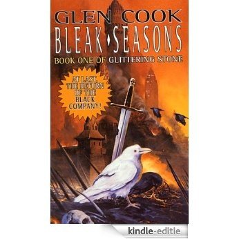 Bleak Seasons (The Chronicles of The Black Company) [Kindle-editie]