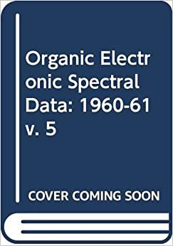 Organic Electronic Spectral Data: 1960-61 v. 5