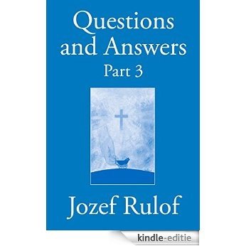 Questions and Answers Part 3 (English Edition) [Kindle-editie]