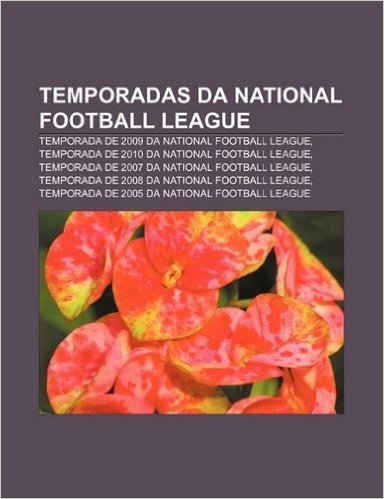 Temporadas Da National Football League: Temporada de 2009 Da National Football League, Temporada de 2010 Da National Football League baixar