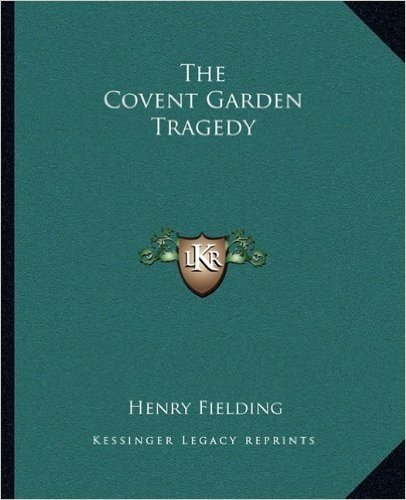 The Covent Garden Tragedy