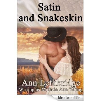 Satin and Snakeskin (English Edition) [Kindle-editie]
