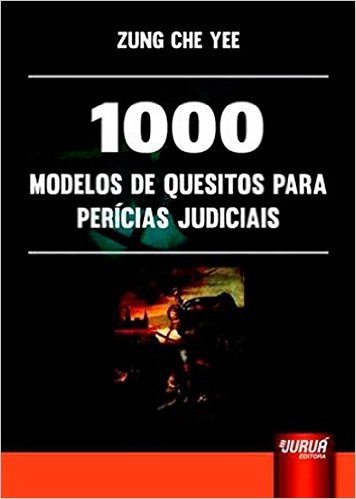 1000 Modelos de Quesitos Para Perícias Judiciais