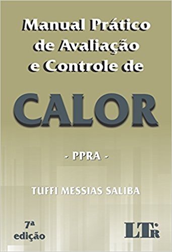 Manual Prático de Avaliação e Controle de Calor. PPRA - Volume 1 baixar
