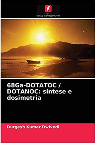 68Ga-DOTATOC / DOTANOC: síntese e dosimetria