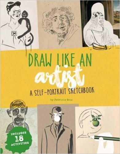 Draw Like an Artist: A Self-Portrait Sketchbook