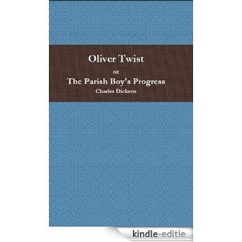 Oliver Twist or The Parish Boy's Progression (Annotated) (English Edition) [Kindle-editie] beoordelingen
