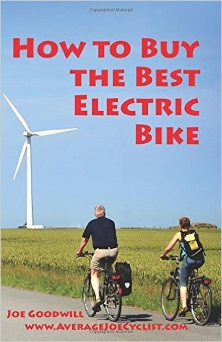 How to Buy the Best Electric Bike - Black and White Version: An Average Joe Cyclist Guide